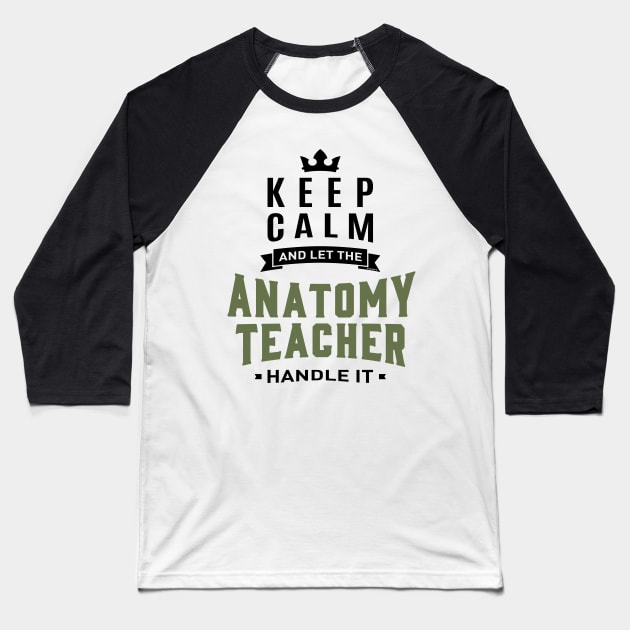 Anatomy Teacher Baseball T-Shirt by C_ceconello